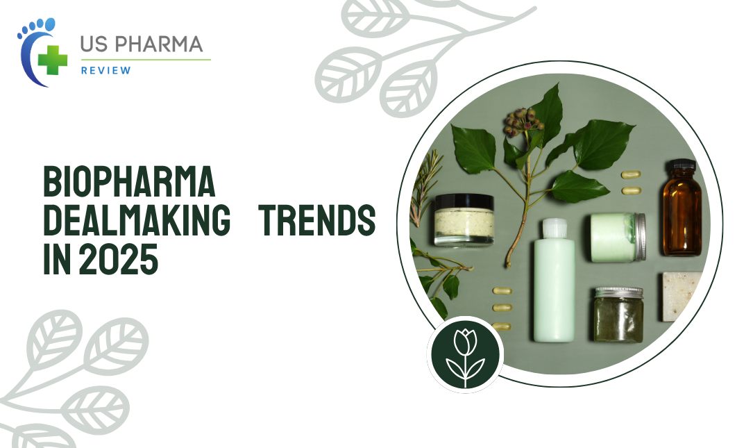 Biopharma dealmaking trends in 2025
