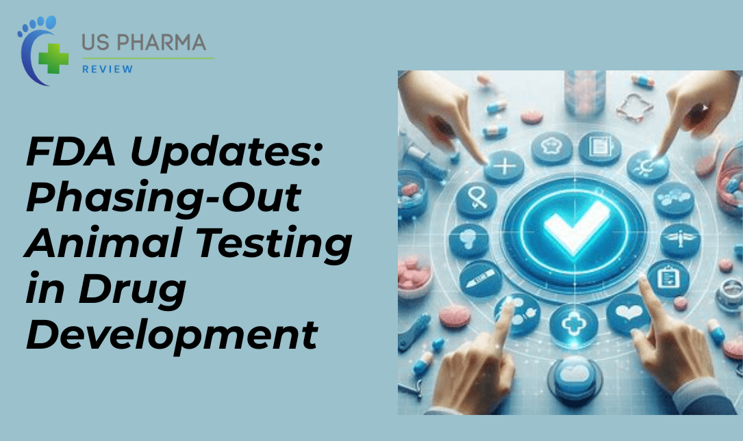 FDA Updates: Phasing-Out Animal Testing in Drug Development